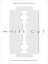 Cover image for White Out